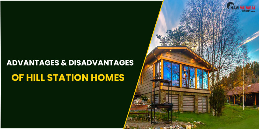 Advantages & Disadvantages Of Hill Station Homes