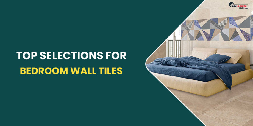 Top Selections For Bedroom Wall Tiles