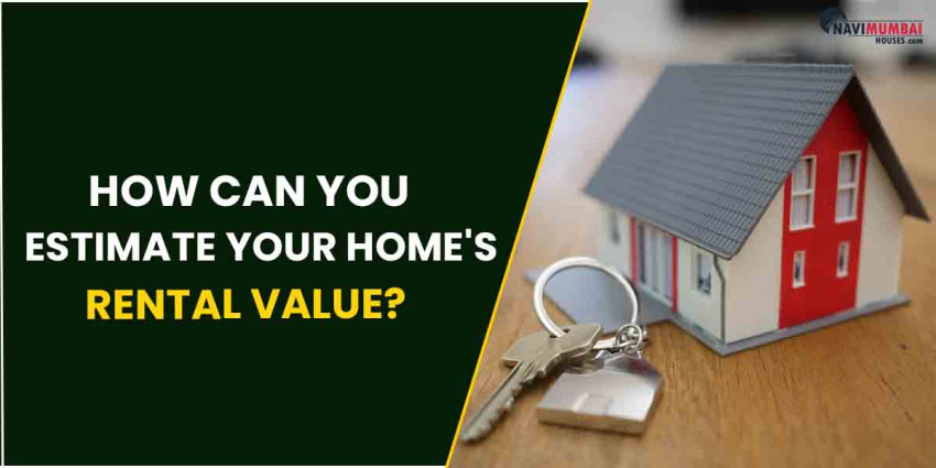 How Can You Estimate Your Home's Rental Value?