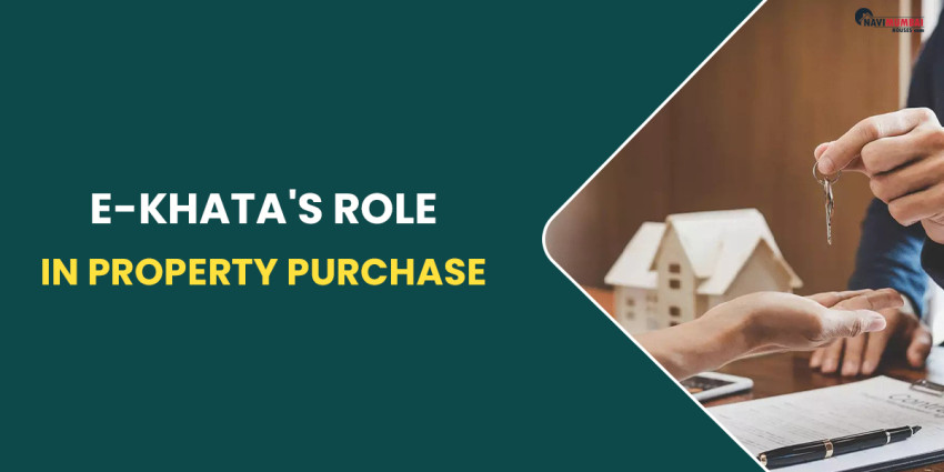 E-Khata’s Role In Property Purchase