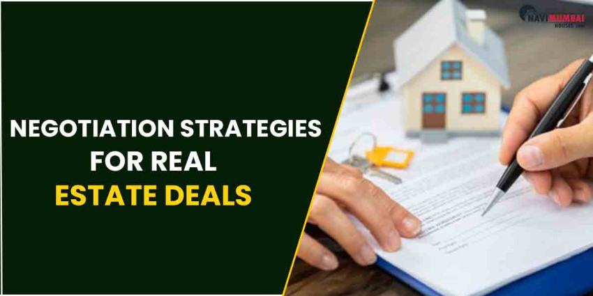 Negotiation Strategies For Real Estate Deals