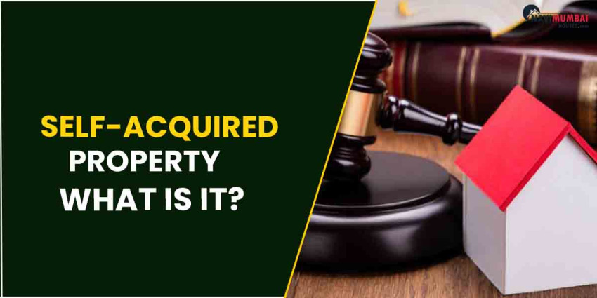 Self-Acquired Property: What Is It?