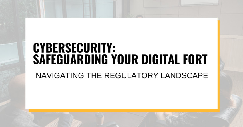 Cybersecurity: Safeguarding Your Digital Fort