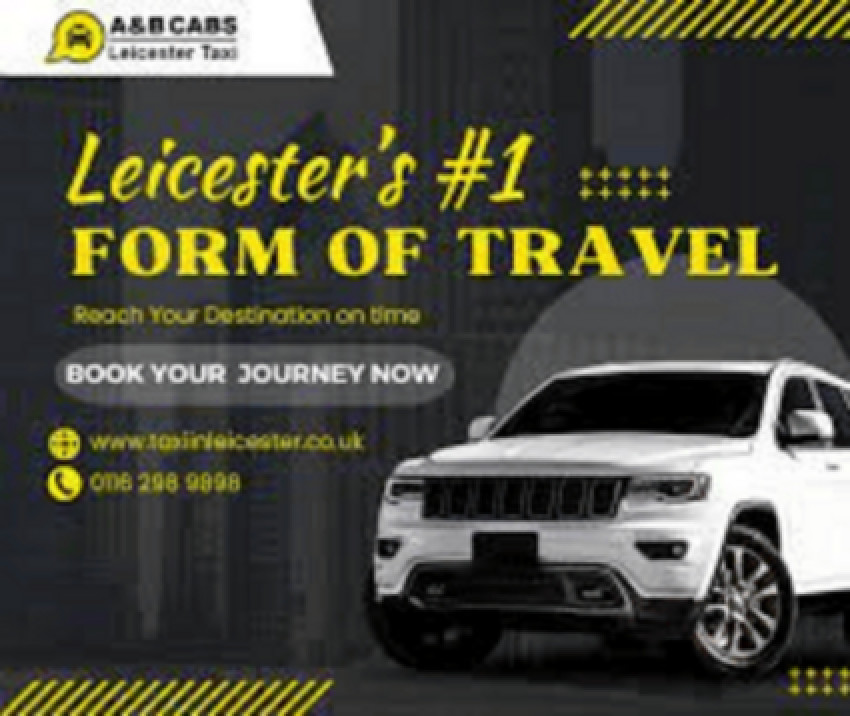 Simplifying Your Travel Experience: A&B CABS Leicester Taxi - Airport Taxi in Leicester
