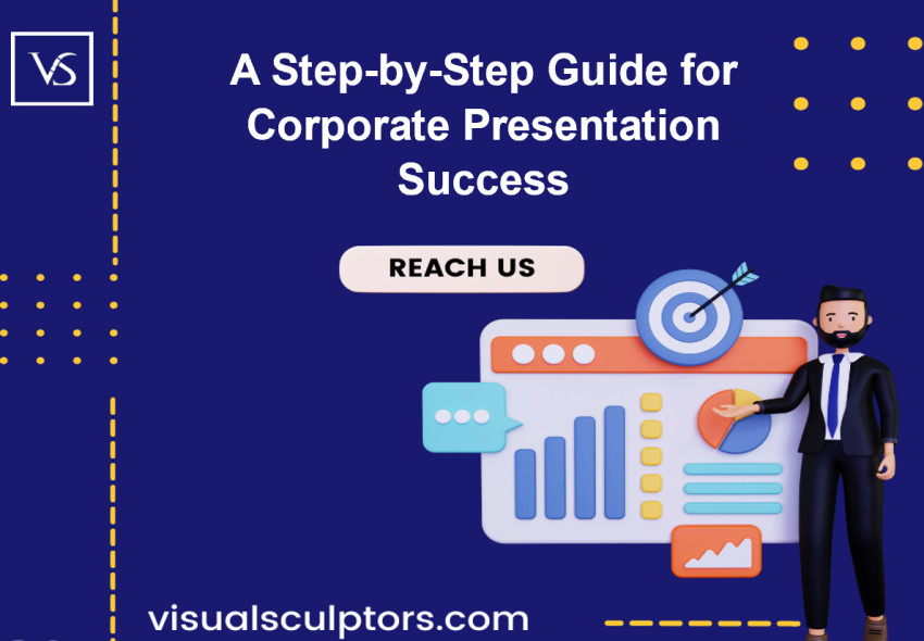 A Step-by-Step Guide for Corporate Presentation Success