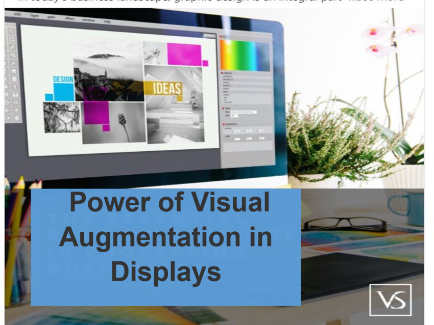 From Ordinary to Extraordinary: The Power of Visual Augmentation in Displays