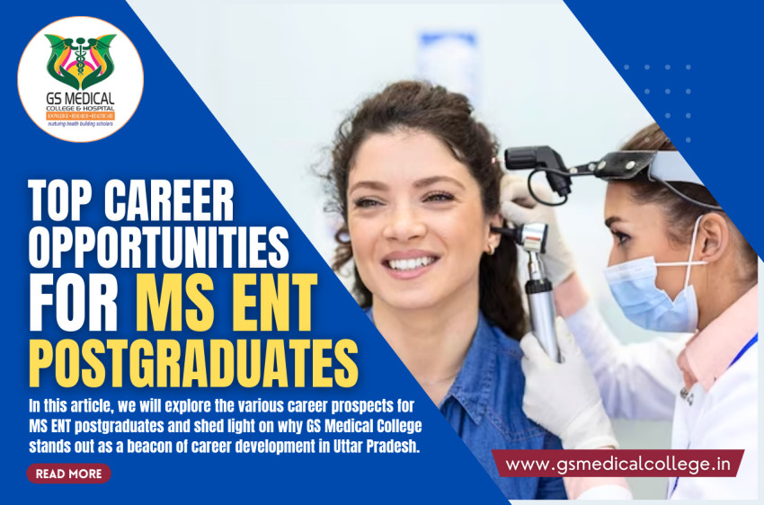 Top Career Opportunities for MS ENT Postgraduates