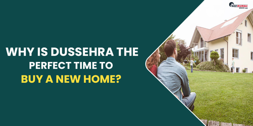 Why Is Dussehra The Perfect Time To Buy A New Home?