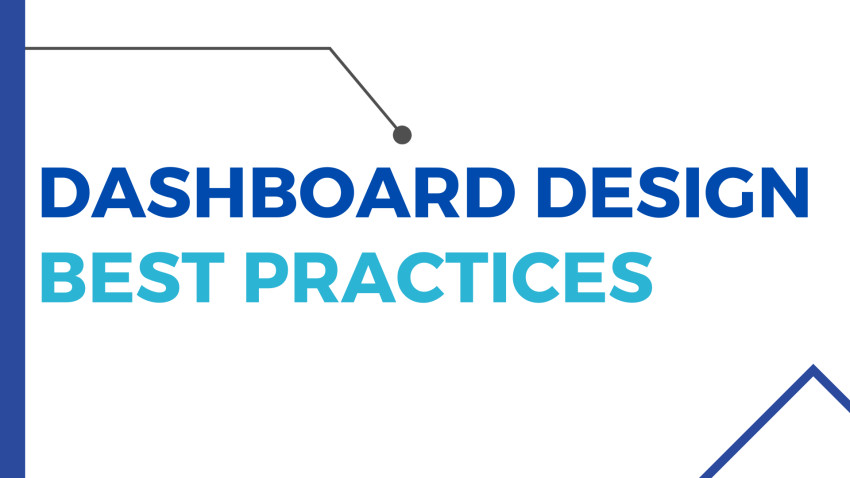 Best Practices for Effective Dashboard Design