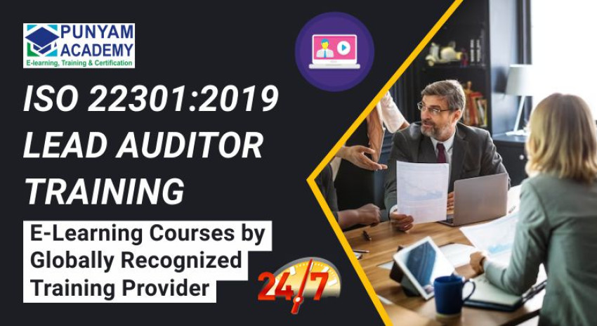 Why You Should Consider ISO 22301 Lead Auditor Training?