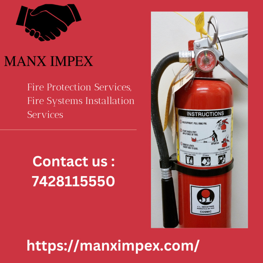 MANX IMPEX: Your Trusted Partner Fire Protection Services and Fire Systems Installation