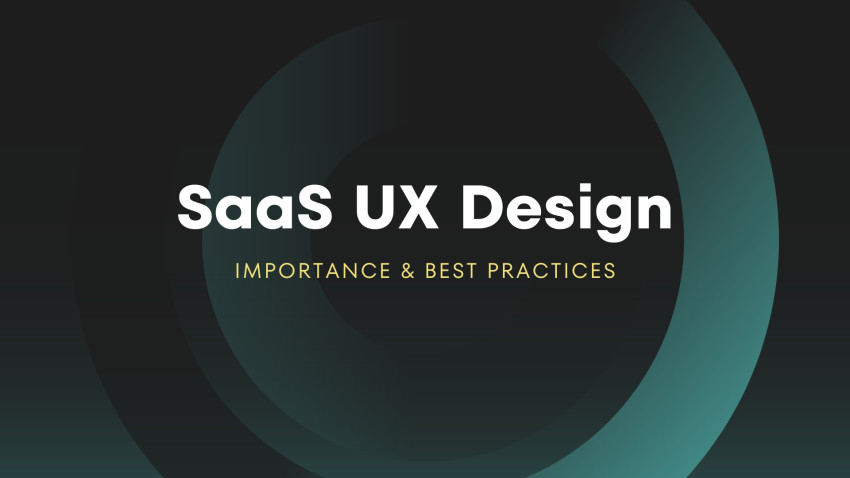 SaaS UX Design: Best Practices for Impactful ROI