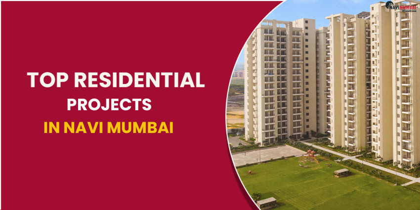 Top Residential Projects In Navi Mumbai