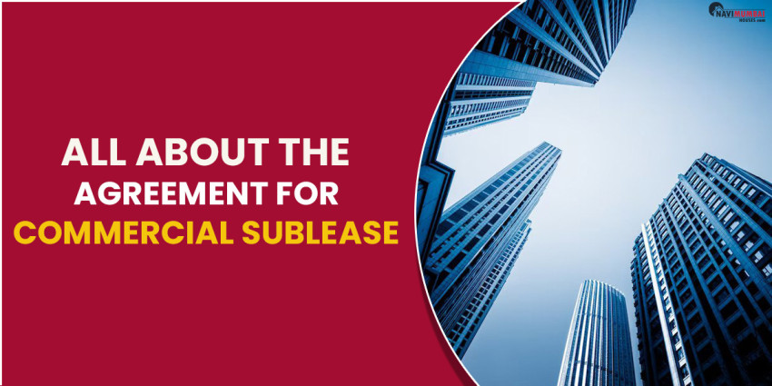 All About The Agreement For Commercial Sublease