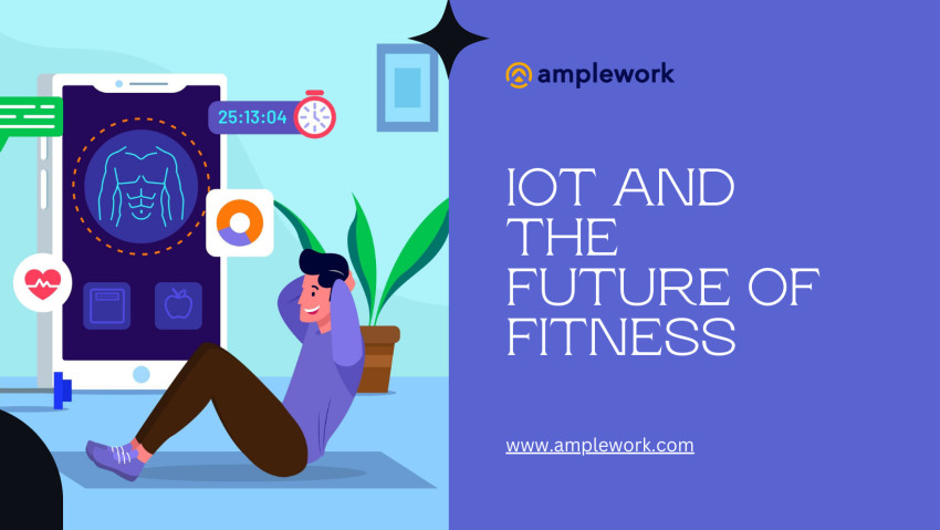 The Transformative Impact of IoT on the Future of the Fitness Sector