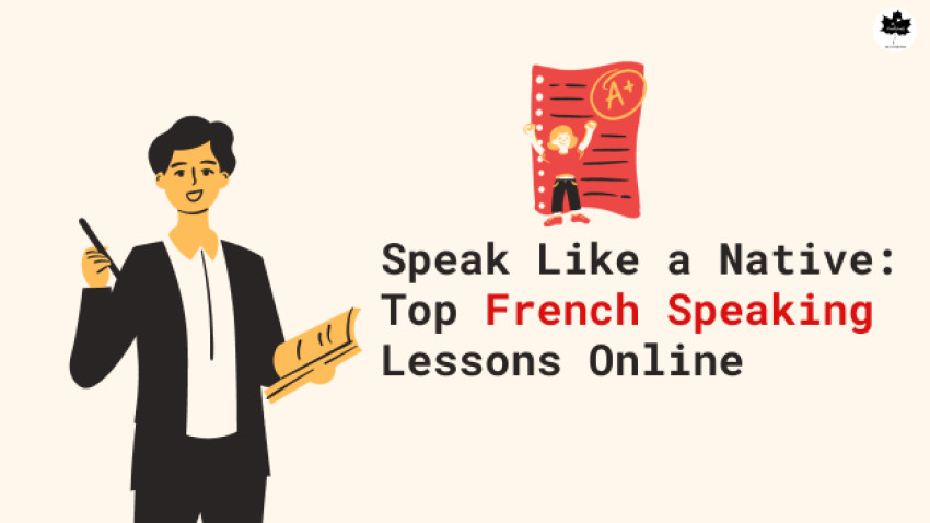 Speak Like a Native: Top French Speaking Lessons Online