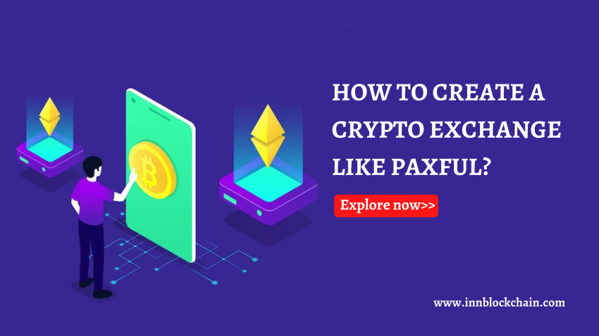 How to create a Crypto exchange like Paxful?
