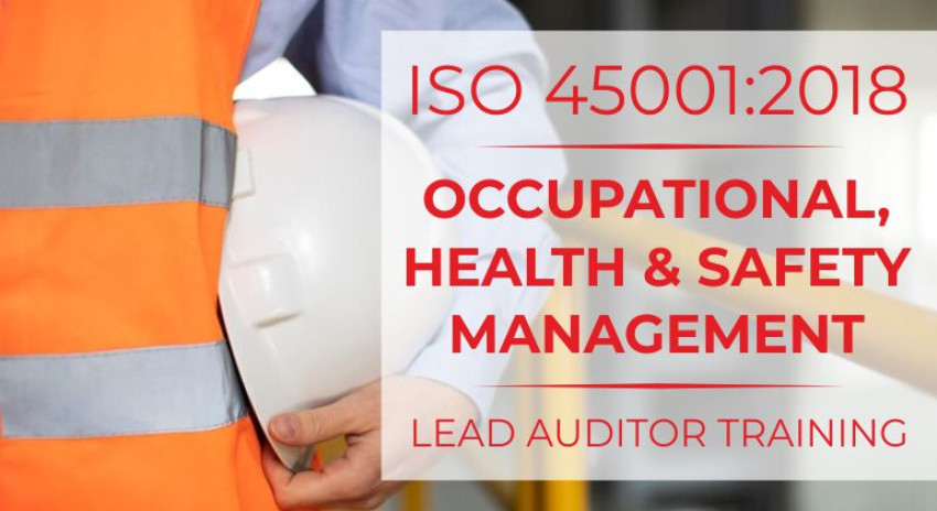 Elevating Safety Standards: The Role of ISO 45001 Lead Auditor