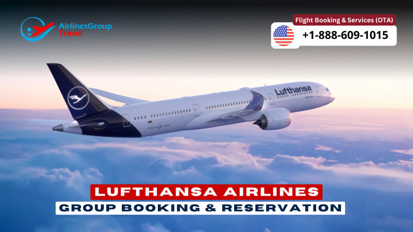 Lufthansa Airlines Group Travel | Cheap Flight Booking