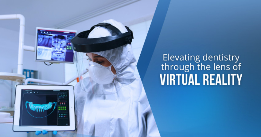 Elevating Dentistry through the lens of Virtual Reality | ICPA Health Products Ltd.