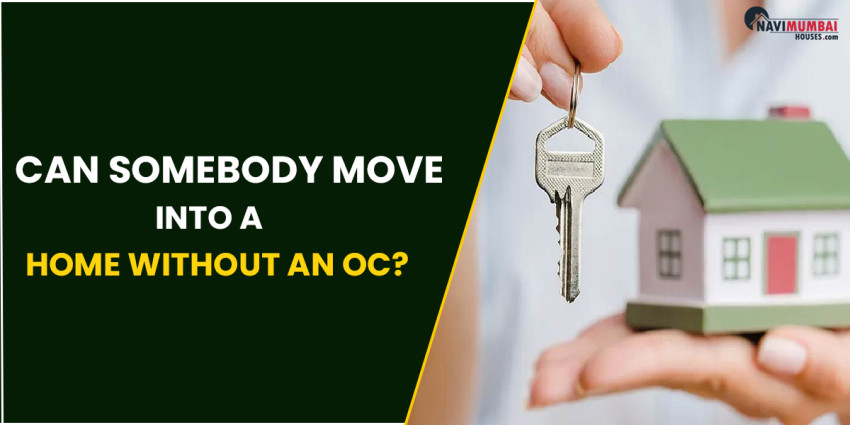 Can Somebody Move Into A Home Without An OC?