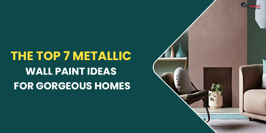 The Top 7 Metallic Wall Paint Ideas For Gorgeous Homes