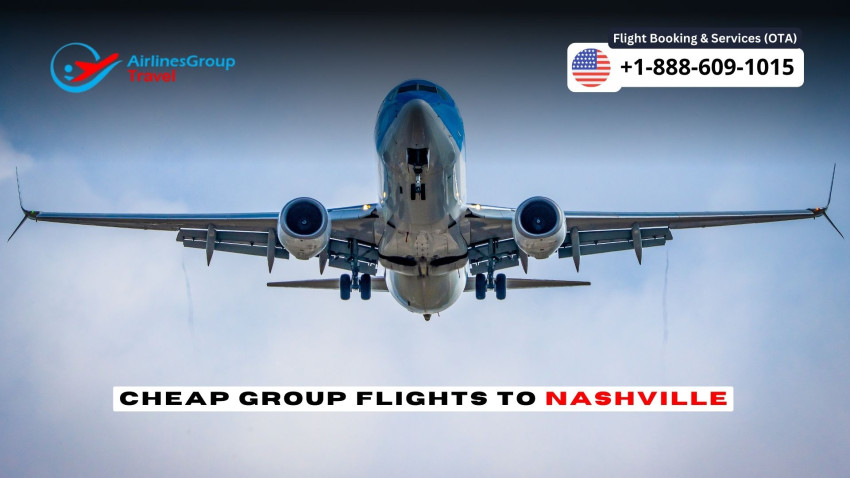 Cheap Flights to Nashville | Group Airfare Deals | Airlines Group Travel
