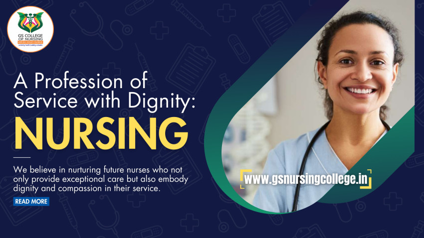 A Profession of Service with Dignity: Nursing