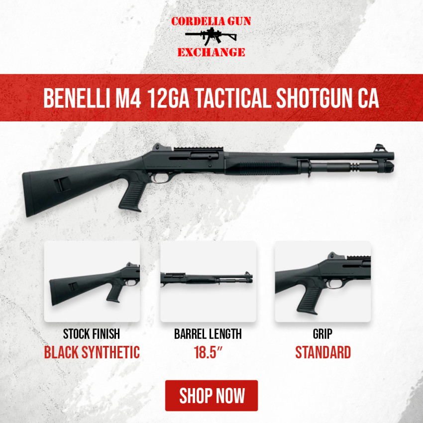 M4 Series: Benelli Shotguns and Rifles at Cordelia Gun Exchange