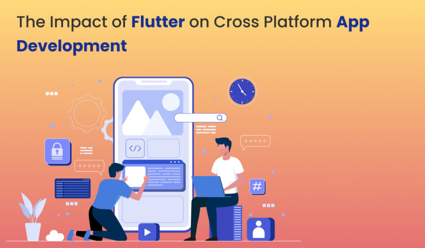 The Impact of Flutter on Cross-Platform App Development