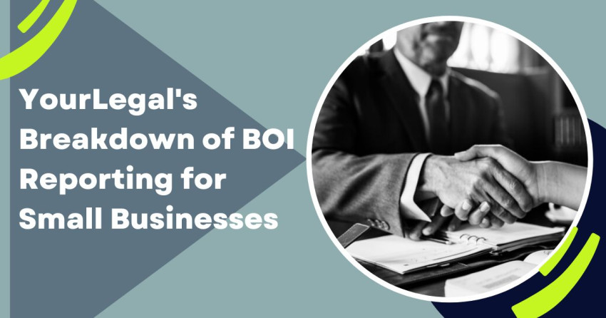 YourLegal’s Breakdown of BOI Reporting for Small Businesses