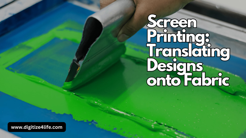 Screen Printing: Translating Designs onto Fabric