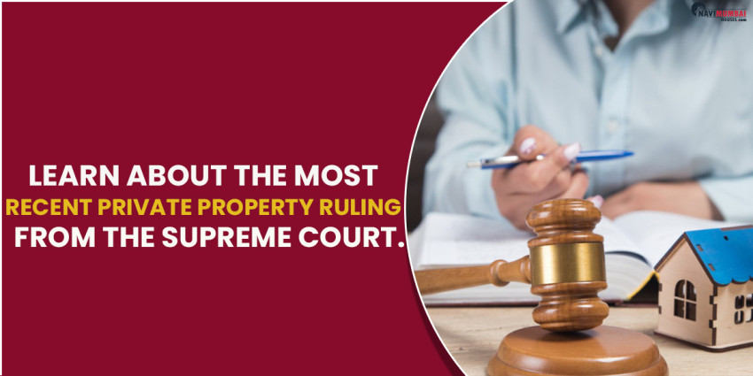About Recent Judgment of Supreme Court on Private Property