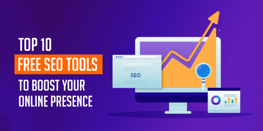 Top 10 Free SEO Tools to Boost Your Online Presence