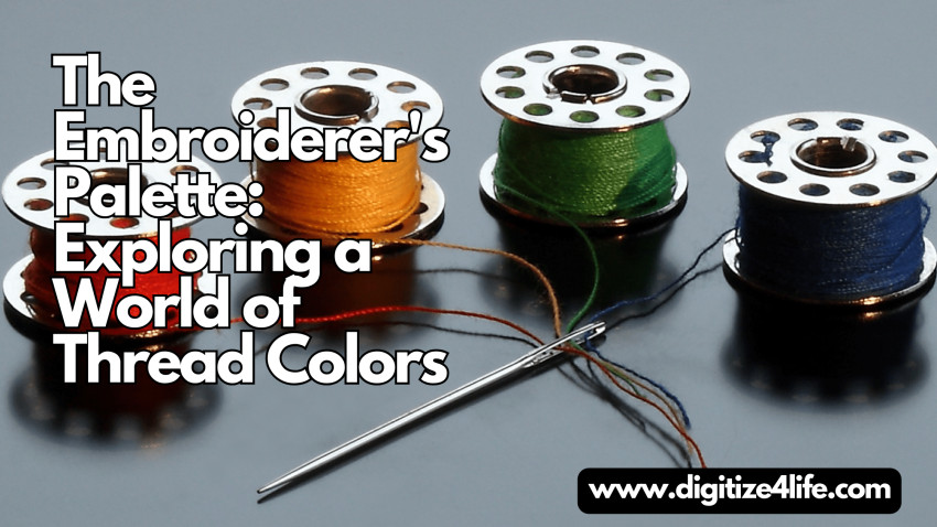 The Embroiderer's Palette: Exploring a World of Thread Colors
