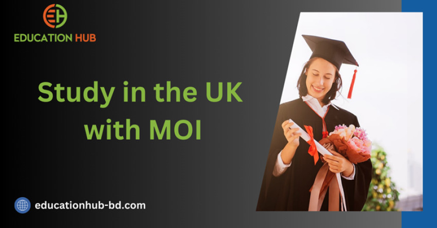 Study in the UK with MOI Accepted universities list in Bangladesh