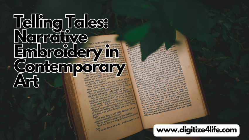 Telling Tales: Narrative Embroidery in Contemporary Art