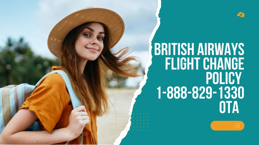 How To Change Flight Date On British Airways