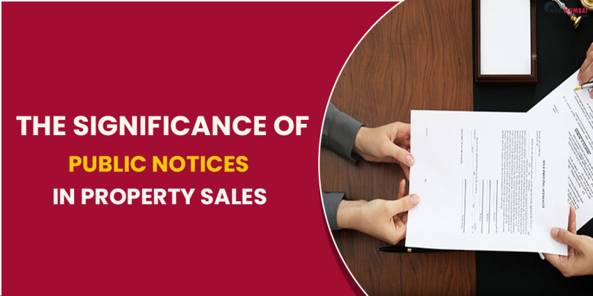 The Significance Of Public Notices In Property Sales: Here’s What You Should Know