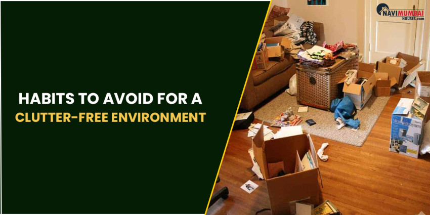 Habits to Avoid for a Clutter-Free Environment