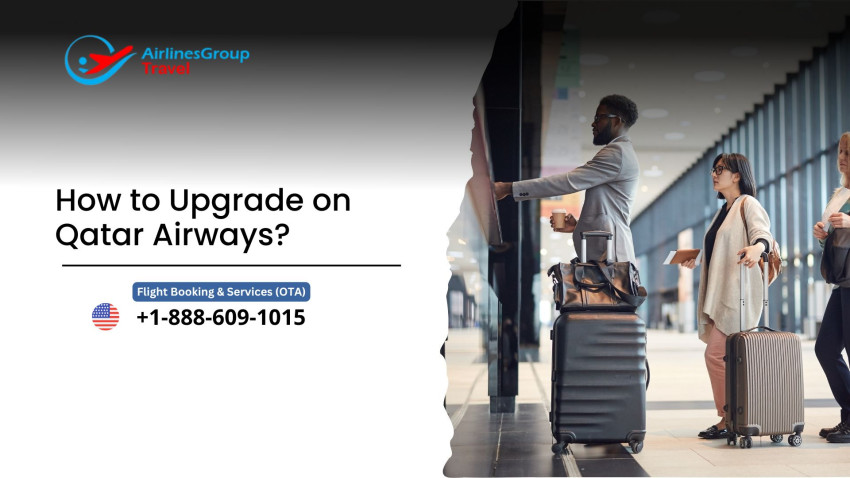 How to Upgrade on Qatar Airways?