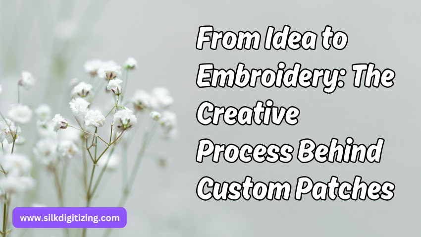 From Idea to Embroidery: The Creative Process Behind Custom Patches