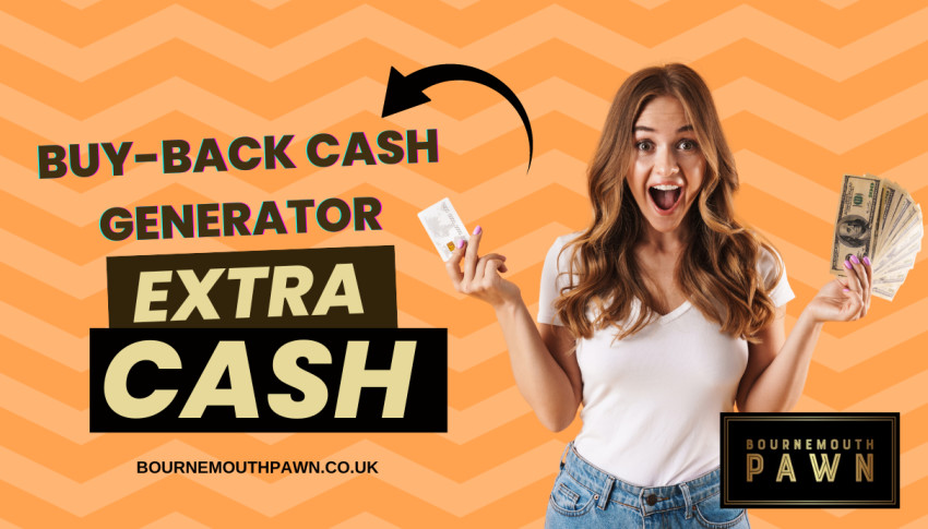 Buy-Back Cash Generator in Dorset: A Comprehensive Beginners Guide for Capital Seekers