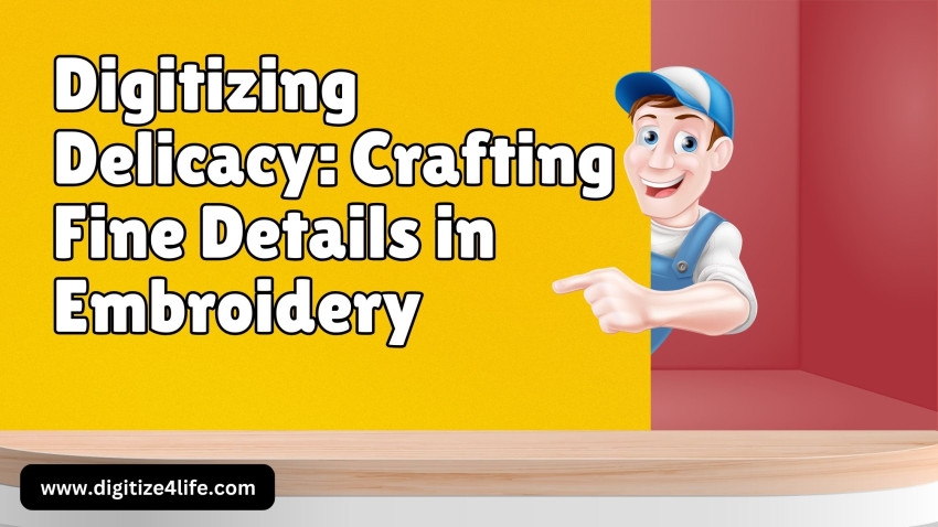 Digitizing Delicacy: Crafting Fine Details in Embroidery