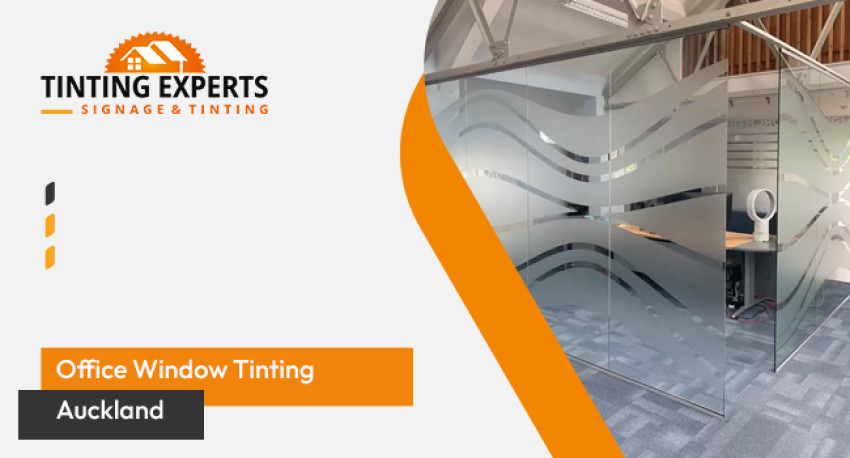 The Benefits of Window Tinting in Auckland for Homes and Offices