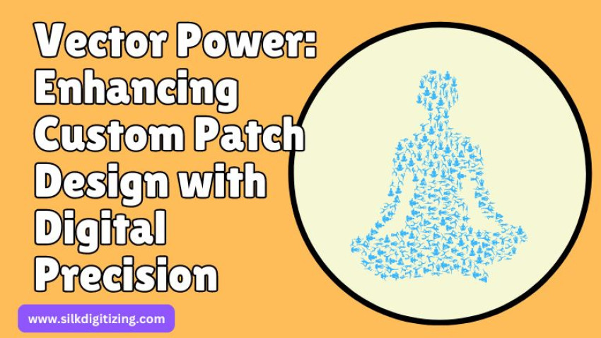 Vector Power: Enhancing Custom Patch Design with Digital Precision