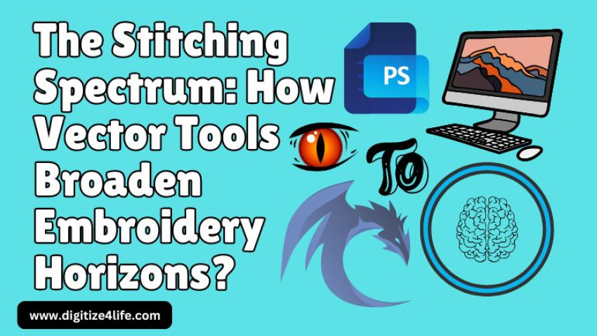The Stitching Spectrum: How Vector Tools Broaden Embroidery Horizons