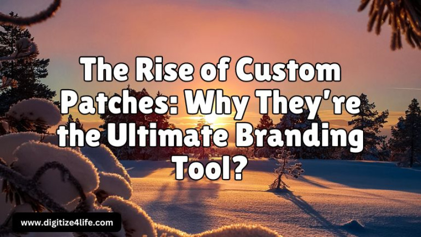 The Rise of Custom Patches: Why They’re the Ultimate Branding Tool
