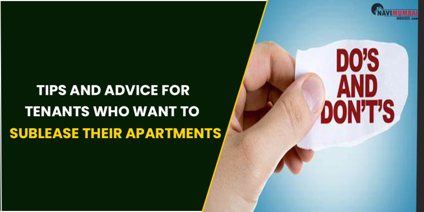 Tips and Advice for Tenants who want to sublease their Apartments
