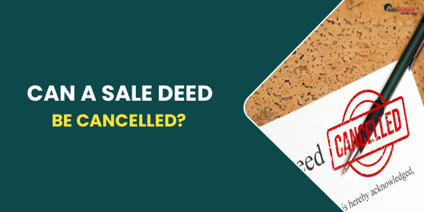 Can A Sale Deed Be Cancelled........?